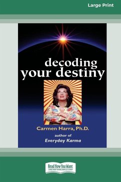 Decoding Your Destiny [Standard Large Print 16 Pt Edition] - Harra, Carmen