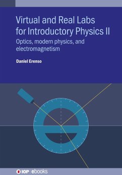 Virtual and Real Labs for Introductory Physics II (eBook, ePUB) - Erenso, Daniel