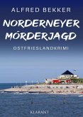 Norderneyer Mörderjagd. Ostfrieslandkrimi (eBook, ePUB)