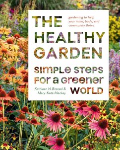 The Healthy Garden (eBook, ePUB) - Norris Brenzel, Kathleen; Mackey, Mary-Kate