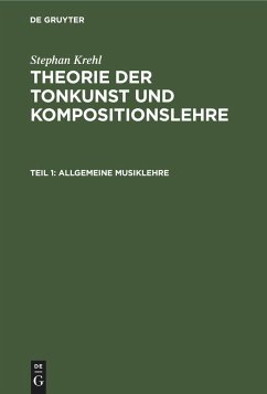 Allgemeine Musiklehre - Krehl, Stephan