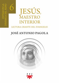 Jesús, Maestro interior 6 (eBook, ePUB) - Pagola Elorza, José Antonio