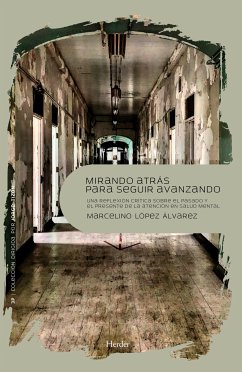 Mirando atrás para seguir adelante (eBook, ePUB) - López, Marcelino