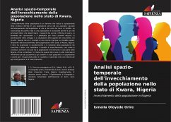 Analisi spazio-temporale dell'invecchiamento della popolazione nello stato di Kwara, Nigeria - Orire, Ismaila Oloyede