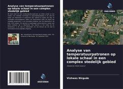 Analyse van temperatuurpatronen op lokale schaal in een complex stedelijk gebied - Nirgude, Vishwas