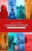 Hakas Türklerinde Samanizm ve Ölüm