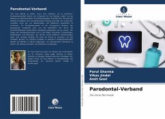 Parodontal-Verband - Sharma, Parul;Jindal, Vikas;Goel, Amit