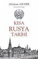 Kisa Rusya Tarihi - Ascher, Abraham