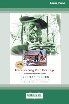 Interpreting Our Heritage - Tilden, Freeman