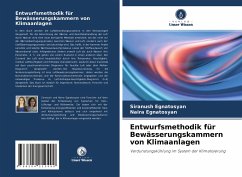 Entwurfsmethodik für Bewässerungskammern von Klimaanlagen - Egnatosyan, Siranush;Egnatosyan, Naira
