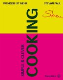 Simple & Clever Cooking (eBook, ePUB)