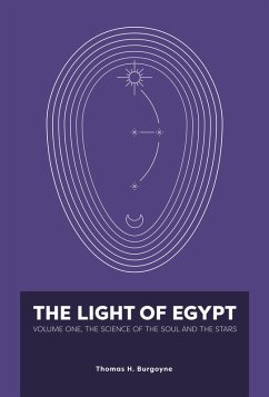 The Light of Egypt (eBook, ePUB) - Burgoyne, Thomas H.