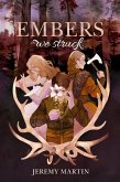 Embers We Struck (Foreign to You, #2) (eBook, ePUB) Embers We Struck (Foreign to You, #2) (eBook, ePUB)
