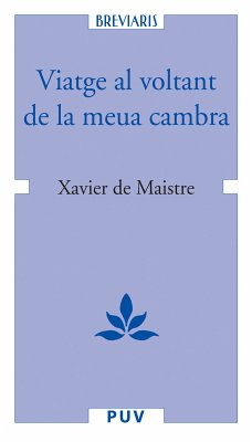 Viatge al voltant de la meua cambra (eBook, ePUB) - Maistre, Xavier De