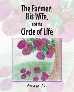 Cover The Farmer, His Wife, and the Circle of Life (eBook, ePUB)