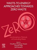 Waste-to-Energy Approaches Towards Zero Waste (eBook, ePUB)