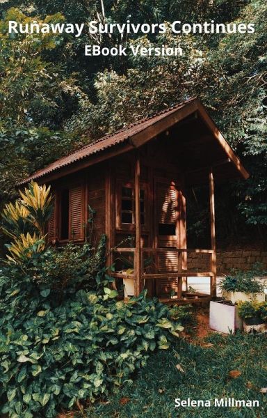 Runaway Survivors Continues EBook Version (eBook, ePUB)