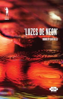 Luzes de neon (eBook, ePUB) - Santullo, Rodolfo