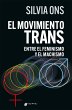 El movimiento trans entre el feminimo y... - Bild 1