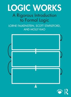 Logic Works (eBook, PDF) - Falkenstein, Lorne; Stapleford, Scott; Kao, Molly