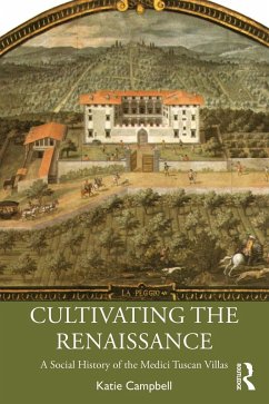 Cultivating the Renaissance (eBook, PDF) - Campbell, Katie