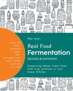 Real Food Fermentation, Revised and Expanded (eBook, ePUB) - Lewin, Alex