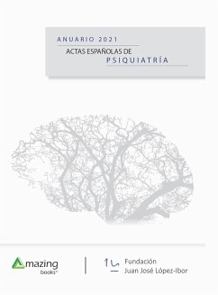 Anuario Actas Españolas de Psiquiatría 2021 (eBook, ePUB) - López Ibor, Fundación