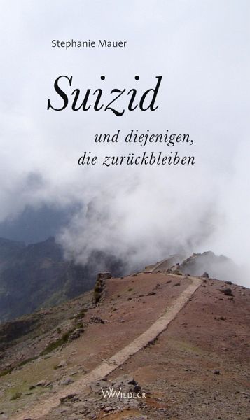 Suizid - und diejenigen, die zurückbleiben Suizid - und diejenigen, die zurückbleiben