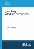 ¿Mobbing o torturas psicológicas? (eBook, ePUB) ¿Mobbing o torturas psicológicas? (eBook, ePUB)