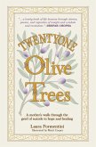 Twentyone Olive Trees: A Mother's Walk Through the Grief of Suicide to Hope and Healing (eBook, ePUB)