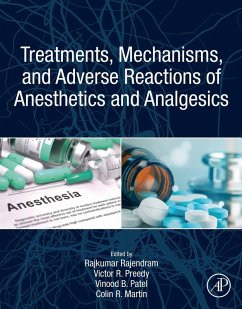 Treatments, Mechanisms, and Adverse Reactions of Anesthetics and Analgesics (eBook, ePUB) Cover Treatments, Mechanisms, and Adverse Reactions of Anesthetics and Analgesics (eBook, ePUB)