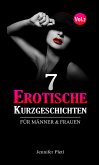 7 Erotische Kurzgeschichten (eBook, ePUB)