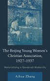 The Beijing Young Women's Christian Association, 1927-1937 (eBook, ePUB)