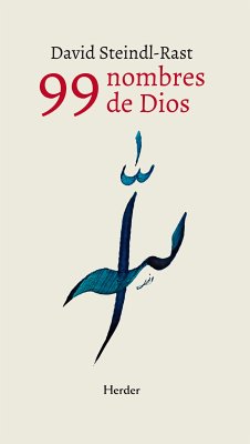 99 nombres de Dios (eBook, ePUB) - Steindl-Rast, David