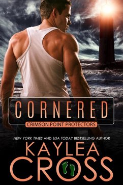 Cornered (Crimson Point Protectors Series, #2) (eBook, ePUB) - Cross, Kaylea