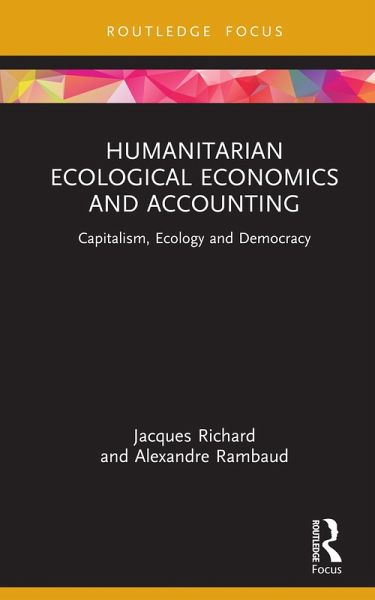 Humanitarian Ecological Economics and Accounting (eBook, ePUB)