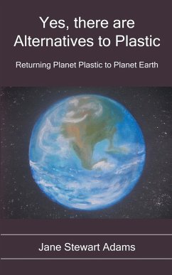 Yes, There are Alternatives to Plastic (eBook, ePUB) - Stewart Adams, Jane