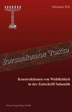 Konstruktionen von Weiblichkeit in der Zeitschrift Sulamith (eBook, PDF) - Will, Michaela