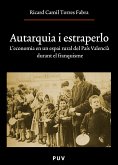 Autarquia i estraperlo (eBook, ePUB)