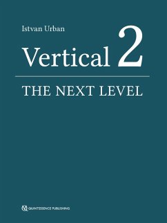 Vertical 2: The Next Level of Hard and Soft Tissue Augmentation (eBook, ePUB) - Urban, Istvan