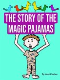 The Story Of The Magic Pajamas (eBook, ePUB)