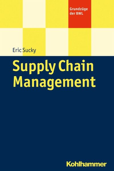 Supply Chain Management (eBook, PDF) Supply Chain Management (eBook, PDF)
