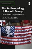 The Anthropology of Donald Trump (eBook, ePUB)