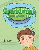 Grandma's Green Grass Soup (eBook, ePUB)