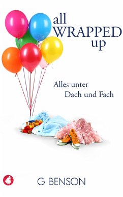 Cover All Wrapped Up - Alles unter Dach und Fach (eBook, ePUB)