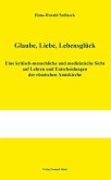 Glaube, Liebe, Lebensglück (eBook, PDF)