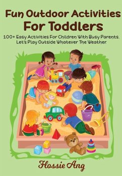 Cover 100+ Fun Outdoor Activities For Toddlers (eBook, ePUB)