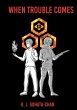 When Trouble Comes (eBook, ePUB) - Bild 1