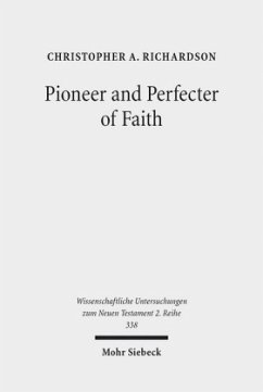 Pioneer and Perfecter of Faith (Mängelexemplar) - Richardson, Christopher A.