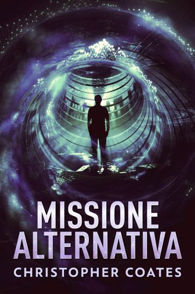 Missione Alternativa (eBook, ePUB) Missione Alternativa (eBook, ePUB)